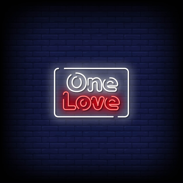 One love neon signs style text