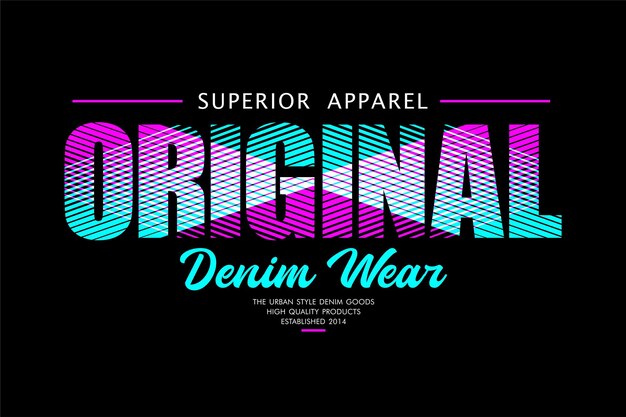 Original denim wear typografie-designs zum bedrucken von t-shirts