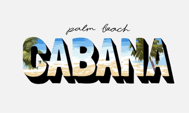 Palm Beach Cabana Slogan auf Strand und Palmen Hintergrund