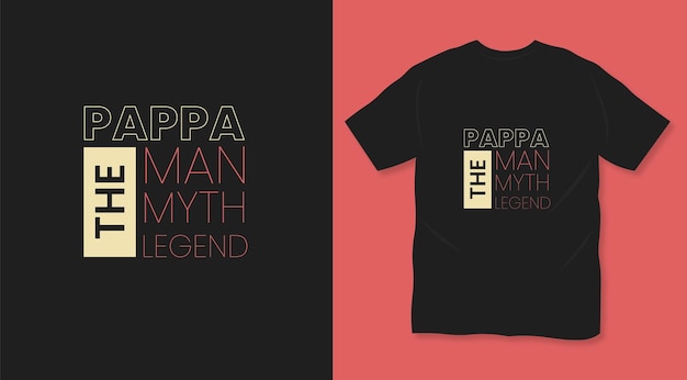 Pappa der mann der mythos das legenden-t-shirt-design