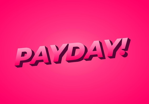 Payday 3D-Text-Effekt für digitale oder gedruckte Anzeigen