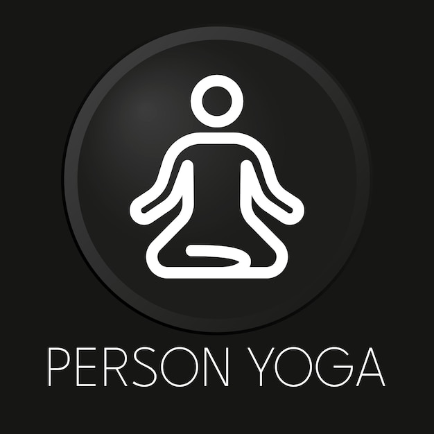 Person yoga minimales vektorliniensymbol auf 3d-knopf isoliert auf schwarzem hintergrund premium-vektor