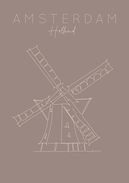 Poster windmühle schriftzug amsterdam niederlande zeichnung in federstrichart auf braunem hintergrund