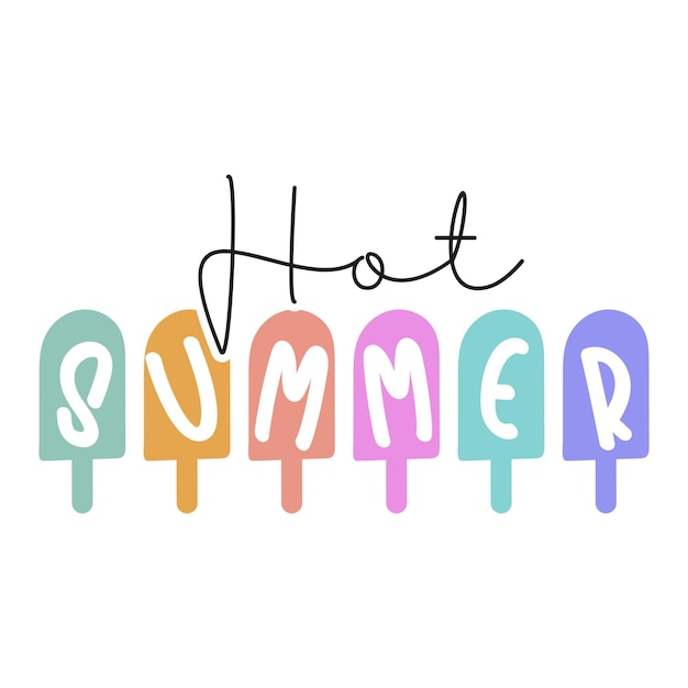 Professioneller sommer zitiert heißen sommer buntes eis typografie stil schriftart svg geschnitten dateien t-shirt