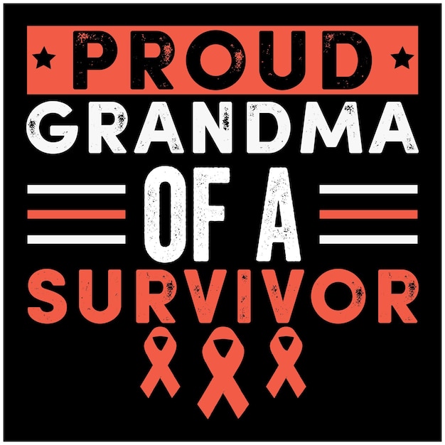 Vektor proud grandma of a survivor cancer survivor quote design für t-shirt hintergrund banner poster etc.