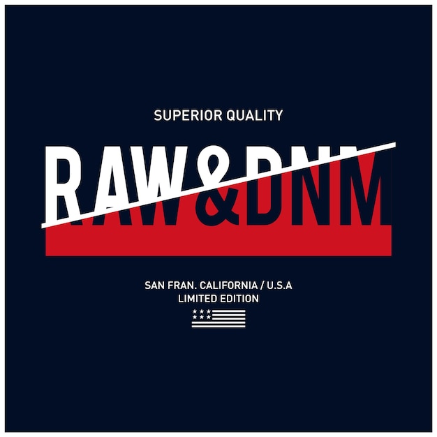 Raw- und denim-typografie-design für print-t-shirts