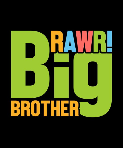 Vektor rawr ich bin big brother dinosaurier t-shirt typografie jurassic park vector world silhouette design