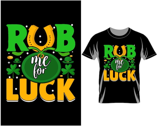 Vektor reiben sie mich für glück st. patrick's day t-shirt design vektor