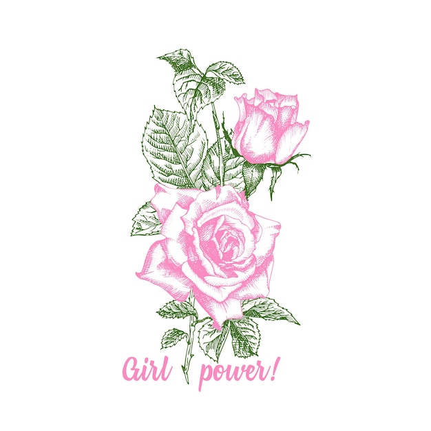 Vektor rosenblumenskizze im gravurstil auf weißem hintergrund rosa und grüne farbe liebeshintergrund typografie-design schriftzug text girl power