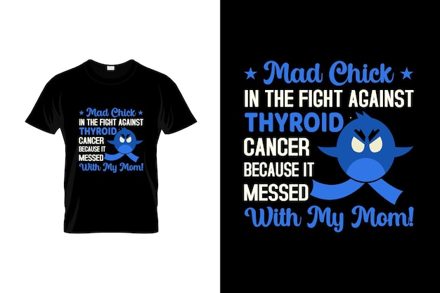Schilddrüsenkrebs tshirt design oder schilddrüsenkrebs poster design schilddrüsenkrebs zitate schilddrüsenkrebs