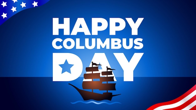 Schriftzug Happy Columbus Day.