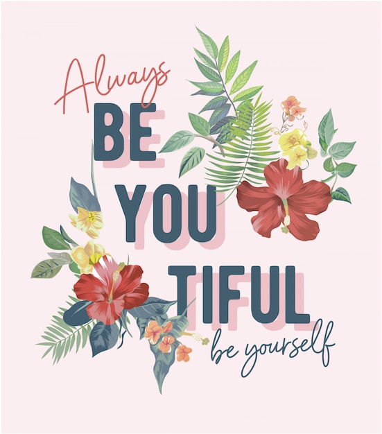 Schriftzug Slogan mit Blumendekoration Illustration
