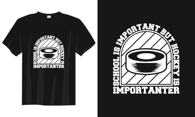 Schule ist wichtig, aber hockey ist wichtiger vintage-typografie-hockey-t-shirt-designillustration
