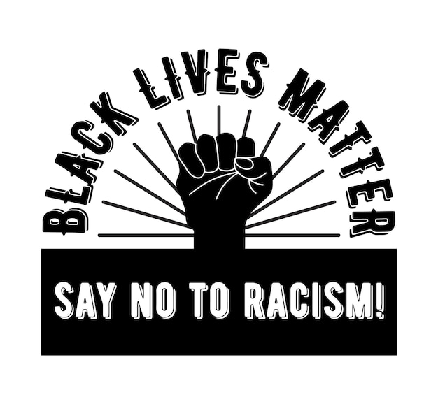 Schwarze Leben sind wichtig. Schwarz-Weiß-Poster. Sag Nein zu Rassismus. Ein Slogan und eine Agitation. Gegen Rassismus. Ein Aufruf zur Bekämpfung von Rassendiskriminierung. Stock-Vektor-Illustration. Vektor-Illustration