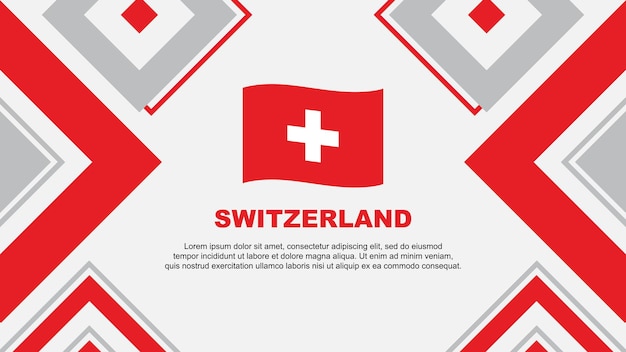 Schweiz Flagge Abstrakt Hintergrunddesign Vorlage Schweiz Unabhängigkeitstag Banner Tapete Vektorillustration Schweiz Unabhängigkeitstag