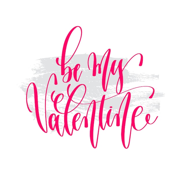 Vektor sei mein valentins-handschrift-inschrifttext zum valentinstag