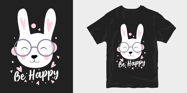 Vektor seien sie glücklich mit lächeln niedlichen kaninchengesichtst-shirt designplakatwaren