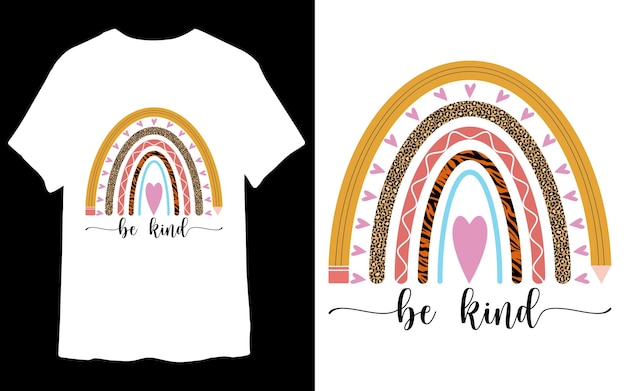 Seien Sie nettes Regenbogen-T-Shirt Design
