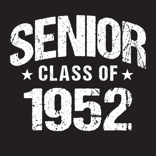 Vektor senior class of 1952 t-shirt-design mit dunklem hintergrund