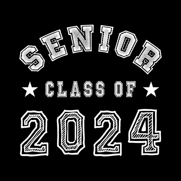 Vektor senior class of 2024 vektor-illustration-t-shirt-design