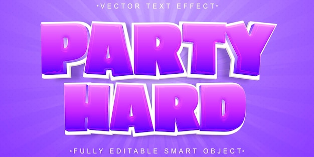 Shiny Neon Party Hard Vector Vollständig bearbeitbares Smart Object Text-Effekt