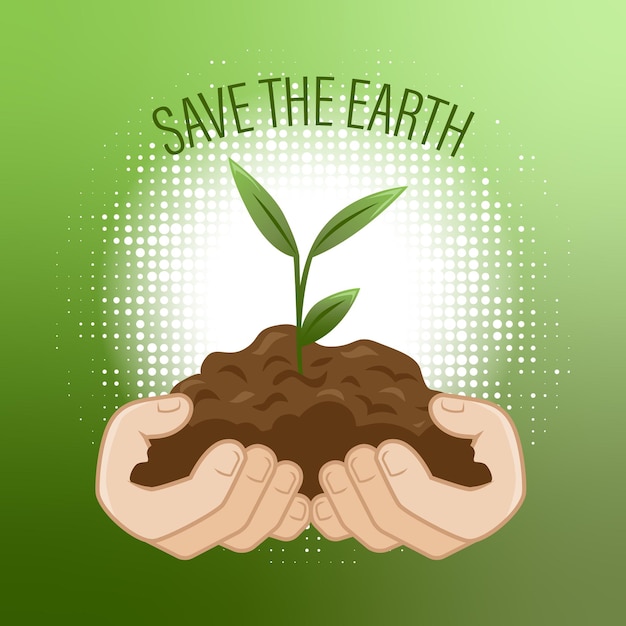 Speichern Sie das Erddesign für den Tag der Erde Speichern Sie die Pflanze Go Green