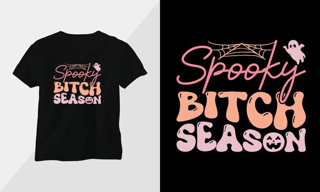 Vektor spooky bitch season retro groovy inspirational t-shirt design mit retro-stil