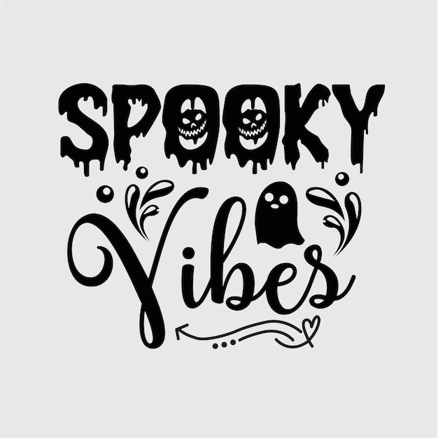 Spooky vibes-t-shirt-design