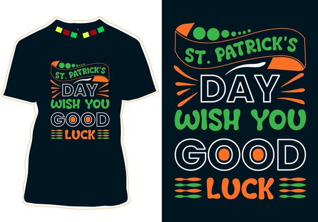 Vektor st. patrick's day wünsche ihnen viel glück t-shirt design