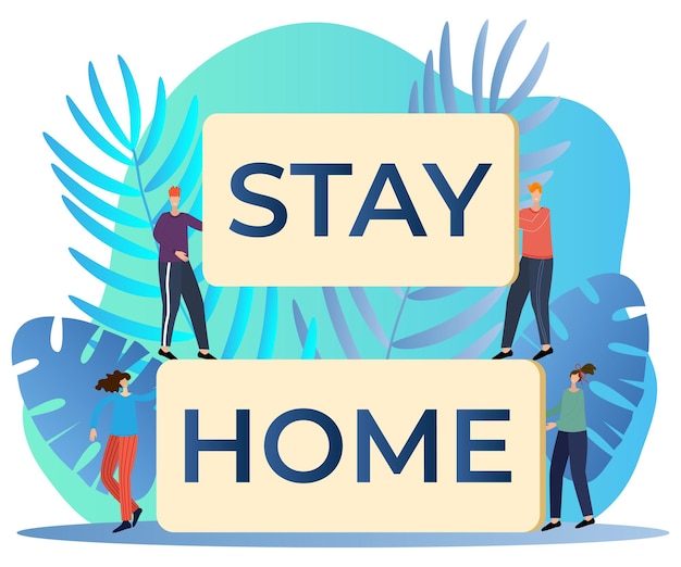 Vektor stay homepeople halten ein schild mit der aufschrift stay at homeflat vector illustration