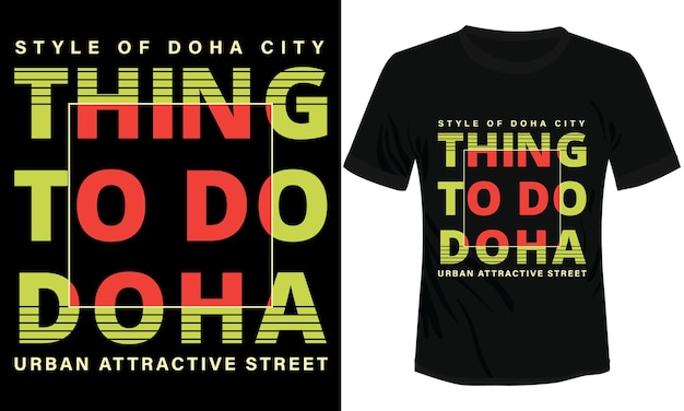 Stil von doha city thing to do doha urban attraktive straßentypografie t-shirt-design-vektor