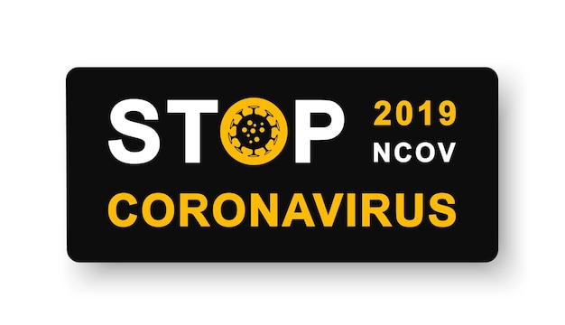 Stoppen Sie Coronavirus Coronavirus-Symbol mit gelbem Schild 2019nCoV neuartige Coronavirus-Bakterien