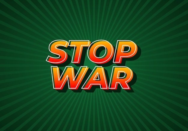 Stoppen Sie den Krieg Text-Effekt in 3D-Look mit auffälligen Farben