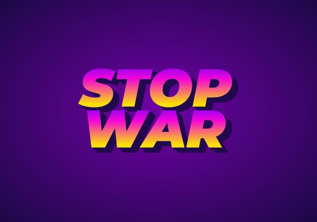 Stoppen Sie den Krieg Text-Effekt in 3D-Look mit auffälligen Farben