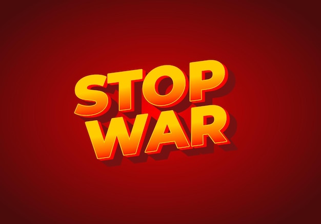 Stoppen Sie den Krieg Text-Effekt in 3D-Look mit auffälligen Farben