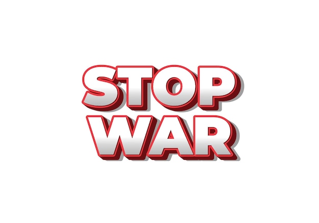 Stoppen Sie den Krieg Text-Effekt in 3D-Look mit auffälligen Farben