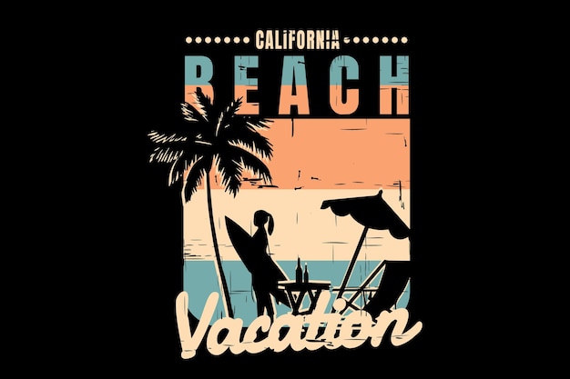 Strand kalifornien urlaub entspannen retro vintage