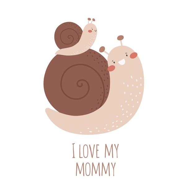 Süße kleine schnecke mit ihrer mutter mit den worten i love my mom vector print
