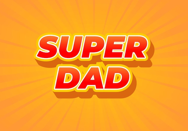 Super dad text-effekt in 3d-look rote farbe gelber hintergrund