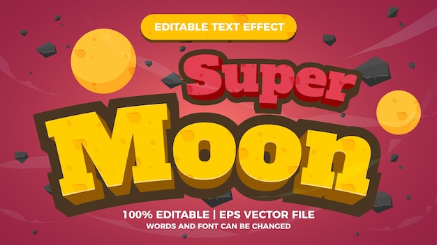 Super moon bearbeitbarer texteffekt