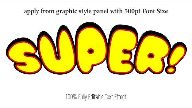 Super vollständig bearbeitbarer Effekt Über das Grafikstil-Bedienfeld mit einer Schriftgröße von 350 bis 500pt anwenden