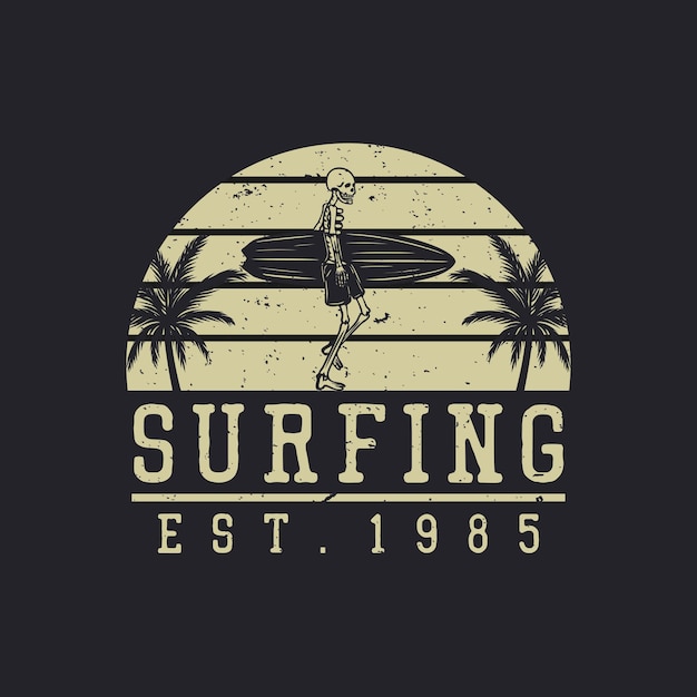 Vektor surfing est 1985 mit skelett mit surfbrett vintage