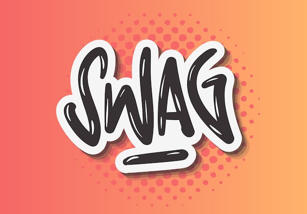 Swag Label Sign Logo Hand gezeichnete Pinsel Schriftzug Kalligraphie Typ Design Graffiti Tag Style