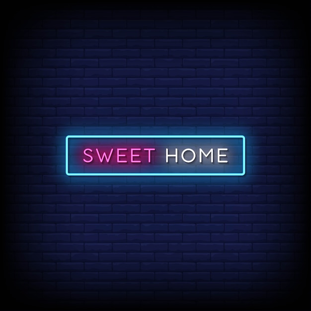 Sweet home neon signs style text