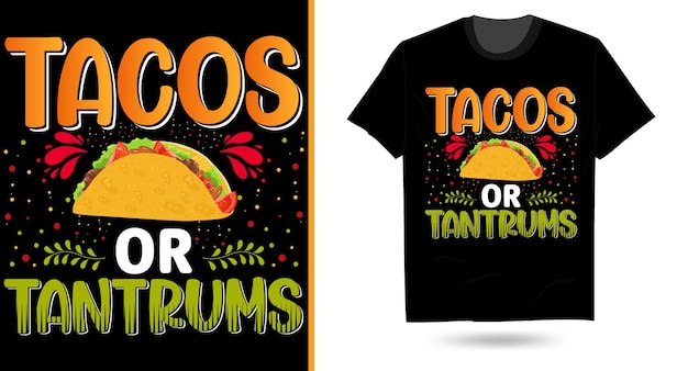 Vektor tacos oder wutanfälle taco svg sublimation typografie t-shirt-design