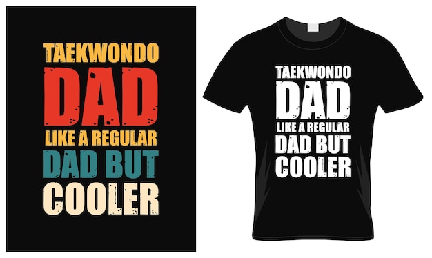 Taekwondo-vatiliebhaber-vatertags-vintager t-shirt entwurf