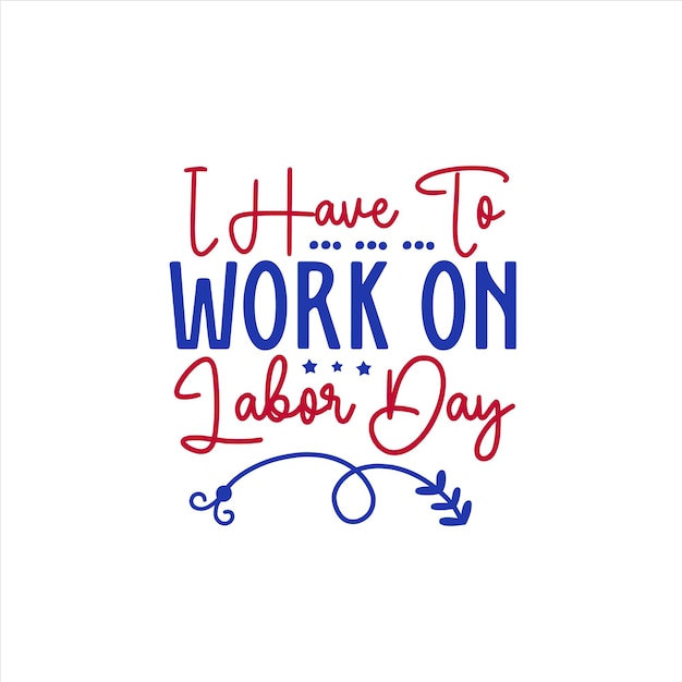 Vektor tag der arbeit svg, happy labor day svg, silhouetten zum tag der arbeit, tag der arbeit, svg, patriotischer tag der arbeit, digital