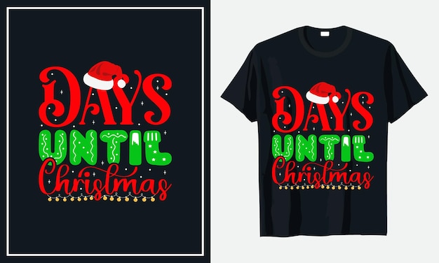 Tage bis weihnachten t-shirt design premium-vektor