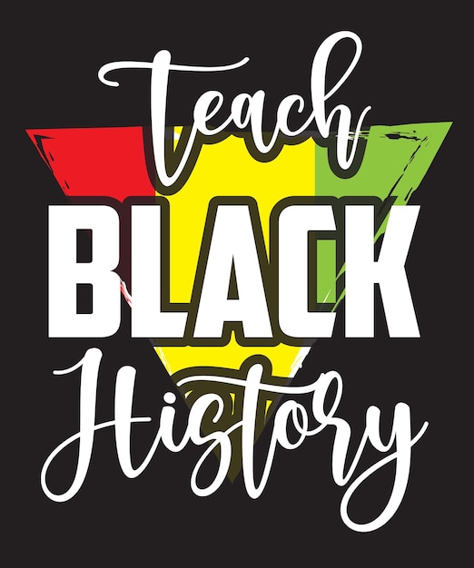 Teach black history design druckschablone