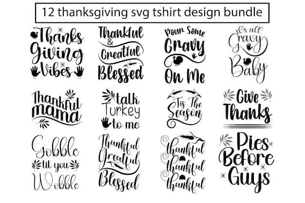 Vektor thanksgiving-svg- und t-shirt-design-bundle thanksgiving-svg-zitate-design-t-shirt-bundle vektor-eps-bearbeitbare dateien können sie dieses design-bundle herunterladen